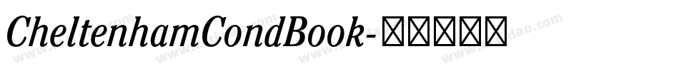 CheltenhamCondBook字体转换