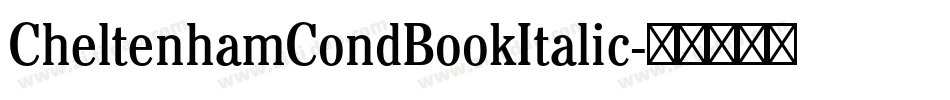 CheltenhamCondBookItalic字体转换