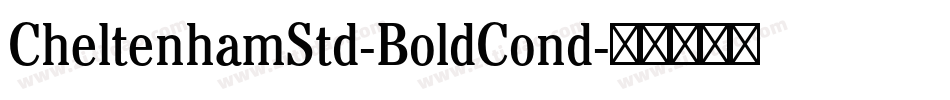 CheltenhamStd-BoldCond字体转换