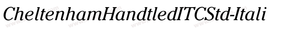 CheltenhamHandtledITCStd-Italic字体转换