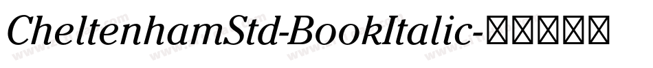 CheltenhamStd-BookItalic字体转换