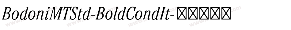 BodoniMTStd-BoldCondIt字体转换