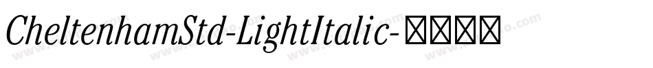 CheltenhamStd-LightItalic字体转换
