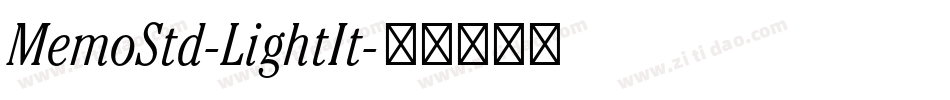 MemoStd-LightIt字体转换