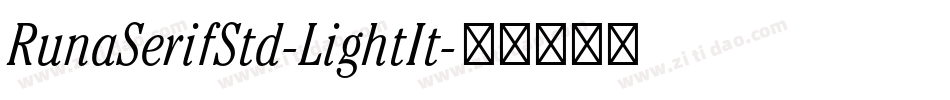 RunaSerifStd-LightIt字体转换