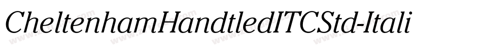 CheltenhamHandtledITCStd-Italic字体转换