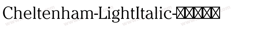 Cheltenham-LightItalic字体转换