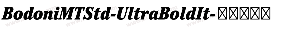 BodoniMTStd-UltraBoldIt字体转换