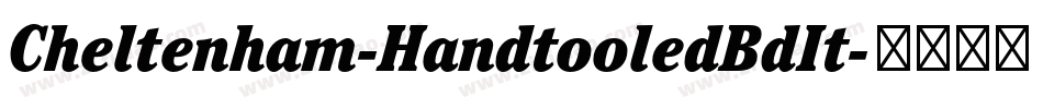 Cheltenham-HandtooledBdIt字体转换