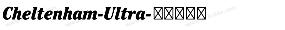 Cheltenham-Ultra字体转换