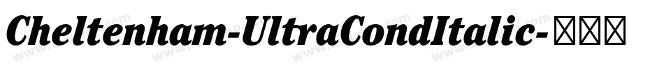Cheltenham-UltraCondItalic字体转换