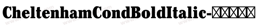 CheltenhamCondBoldItalic字体转换