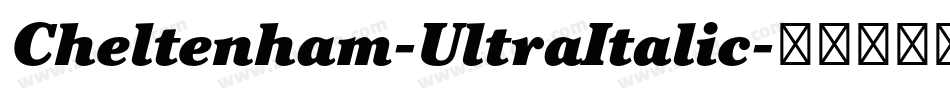 Cheltenham-UltraItalic字体转换