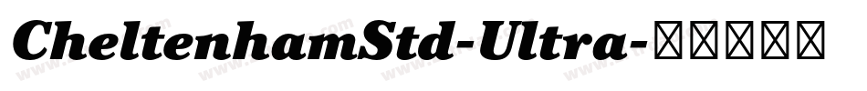 CheltenhamStd-Ultra字体转换