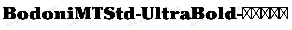 BodoniMTStd-UltraBold字体转换