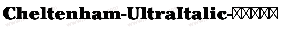 Cheltenham-UltraItalic字体转换