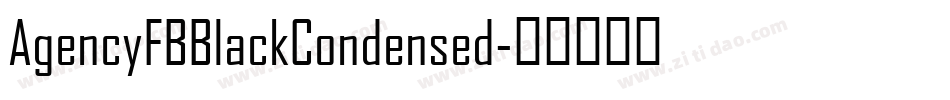 AgencyFBBlackCondensed字体转换
