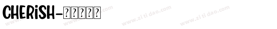 Cherish字体转换