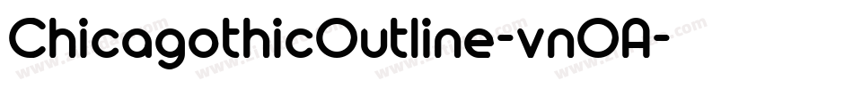 ChicagothicOutline-vnOA字体转换