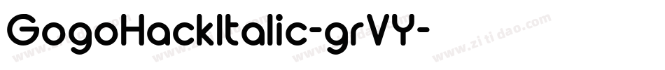 GogoHackItalic-grVY字体转换