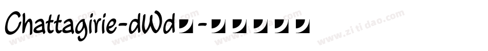Chattagirie-dWdR字体转换