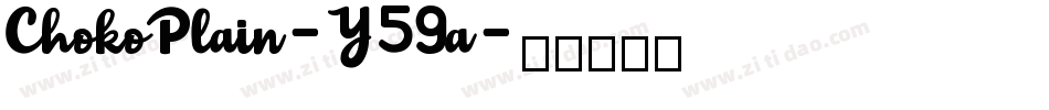 ChokoPlain-Y59a字体转换