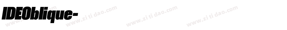 IDEOblique字体转换 IDEOblique字体转换