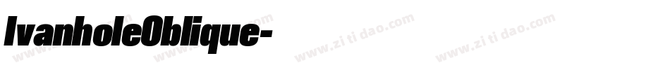 IvanholeOblique字体转换