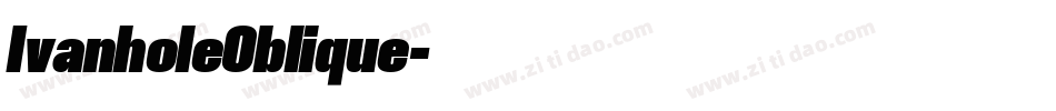 IvanholeOblique字体转换