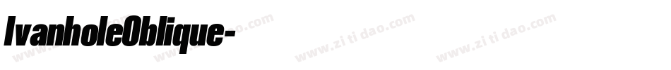 IvanholeOblique字体转换