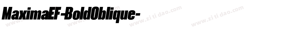 MaximaEF-BoldOblique字体转换 MaximaEF-BoldOblique字体转换