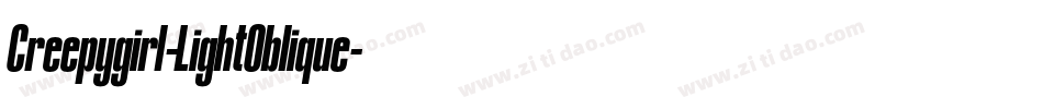 Creepygirl-LightOblique字体转换