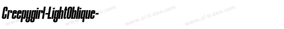 Creepygirl-LightOblique字体转换