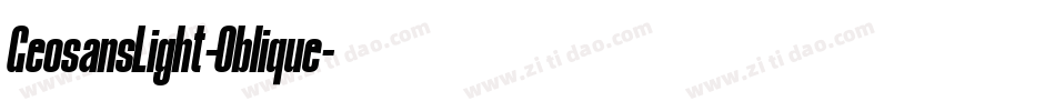 GeosansLight-Oblique字体转换 GeosansLight-Oblique字体转换