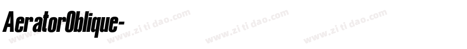 AeratorOblique字体转换