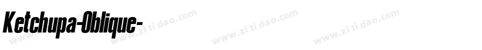 Ketchupa-Oblique字体转换