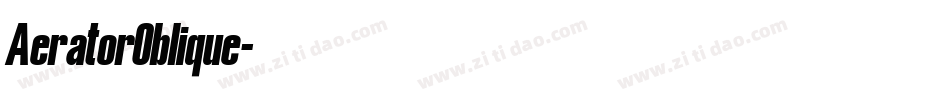 AeratorOblique字体转换