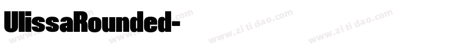 UlissaRounded字体转换