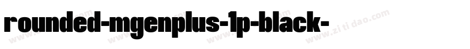 rounded-mgenplus-1p-black字体转换