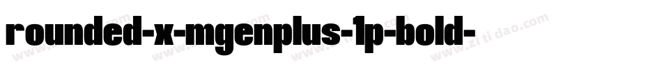 rounded-x-mgenplus-1p-bold字体转换
