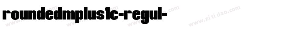 roundedmplus1c-regul字体转换
