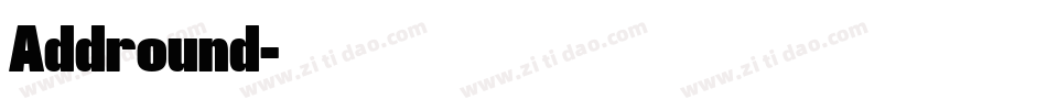 Addround字体转换 Addround字体转换