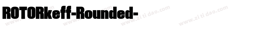 ROTORkeff-Rounded字体转换