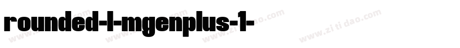 rounded-l-mgenplus-1字体转换