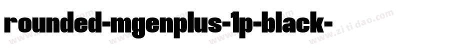 rounded-mgenplus-1p-black字体转换