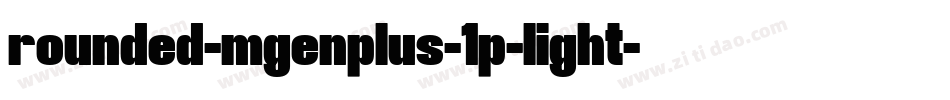 rounded-mgenplus-1p-light字体转换
