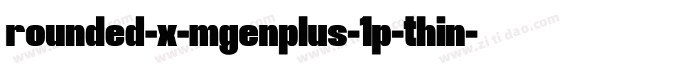rounded-x-mgenplus-1p-thin字体转换