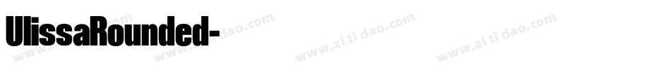 UlissaRounded字体转换
