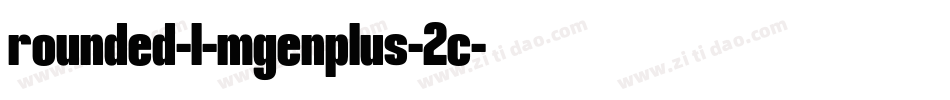 rounded-l-mgenplus-2c字体转换