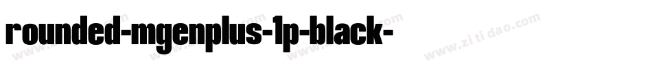 rounded-mgenplus-1p-black字体转换